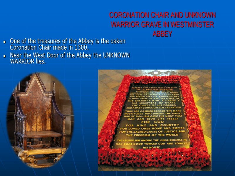 CORONATION CHAIR AND UNKNOWN WARRIOR GRAVE IN WESTMINSTER ABBEY One of the treasures of